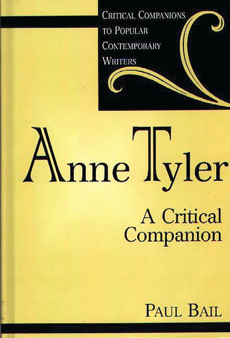 Anne Tyler: A Critical Companion (Critical Companions to Popular Contemporary Writers)
