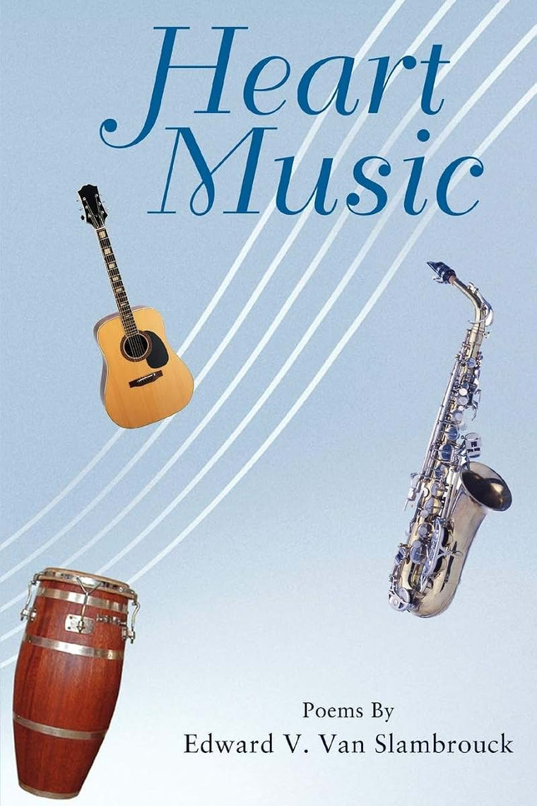 HEART MUSIC: Poems