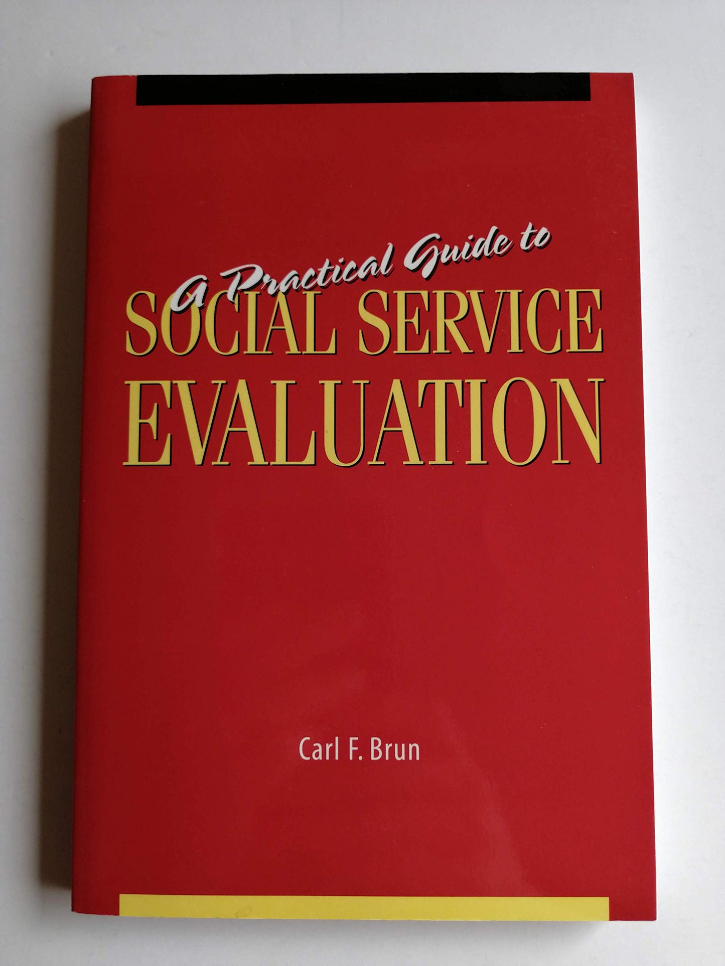 A Practical Guide to Social Service Evaluation