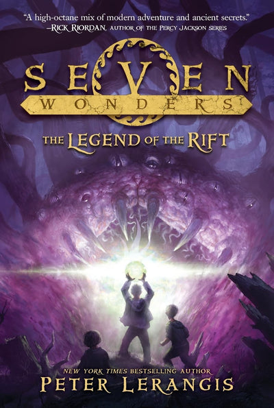 Seven Wonders Book 5: The Legend of the Rift: The Epic Finale - A Time-Travel Quest for Kids (Ages 8-12)