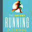 The 365-Day Running Journal: Log Workouts, Improve Your Runs, Stay Motivated