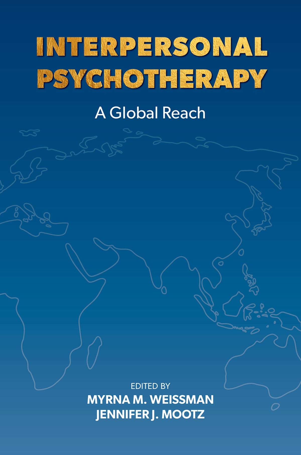 Interpersonal Psychotherapy: A Global Reach