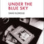 Under The Blue Sky (Modern Plays)