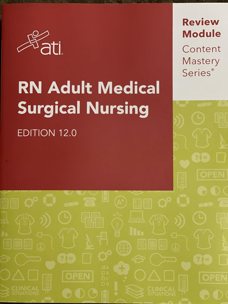 RN Adult Medical Surgical Nursing