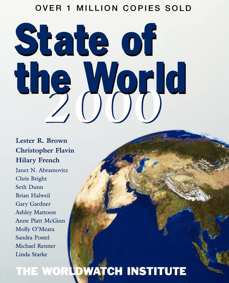 State of the World 2000: A Worldwatch Institute Report on Progress Towards a Sustainable Society (State of the World (Paperback))