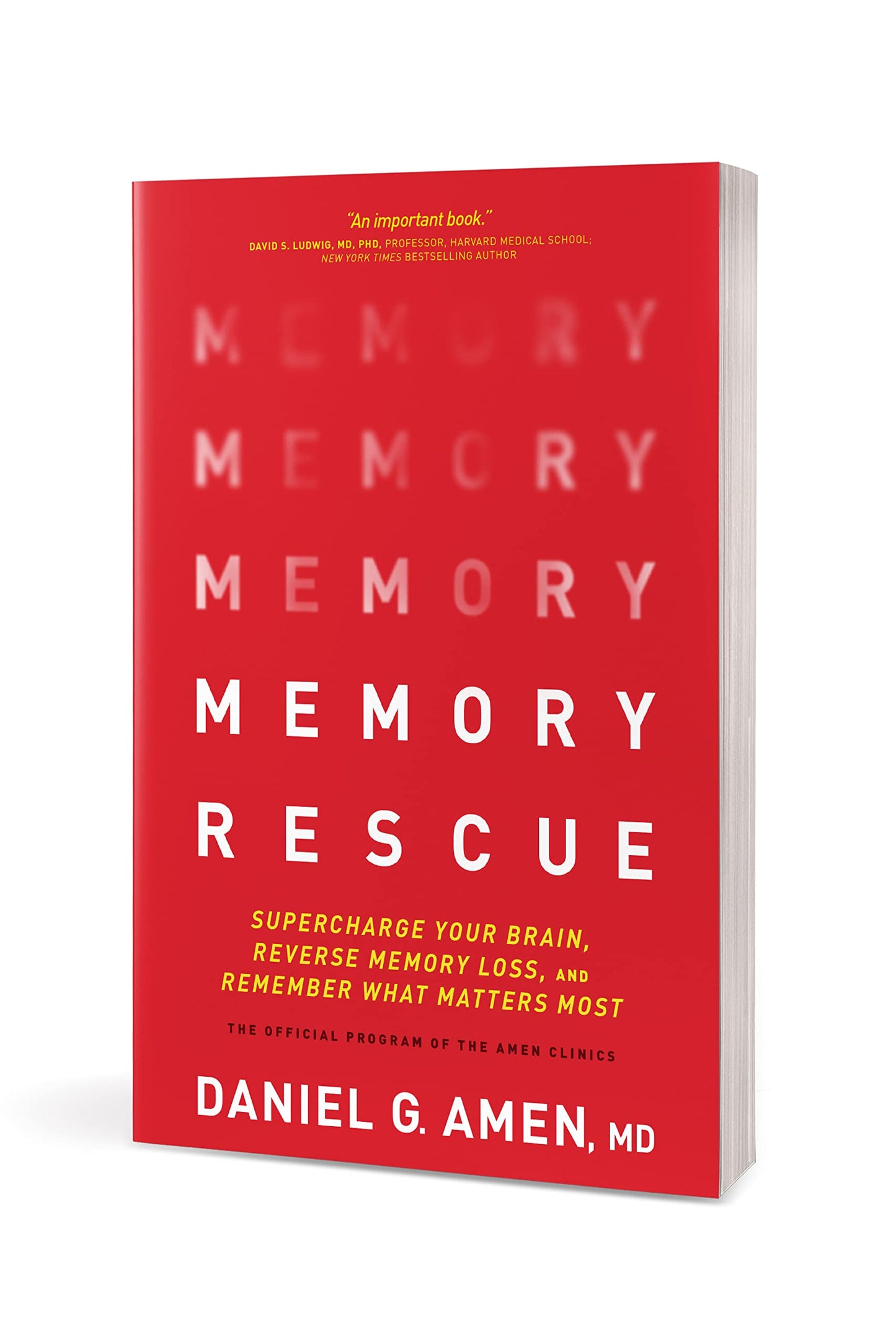 Memory Rescue: Supercharge Your Brain, Reverse Memory Loss, and Remember What Matters Most