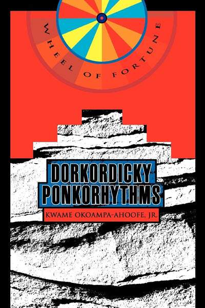 Dorkordicky Ponkorhythms: Wheel of Fortune