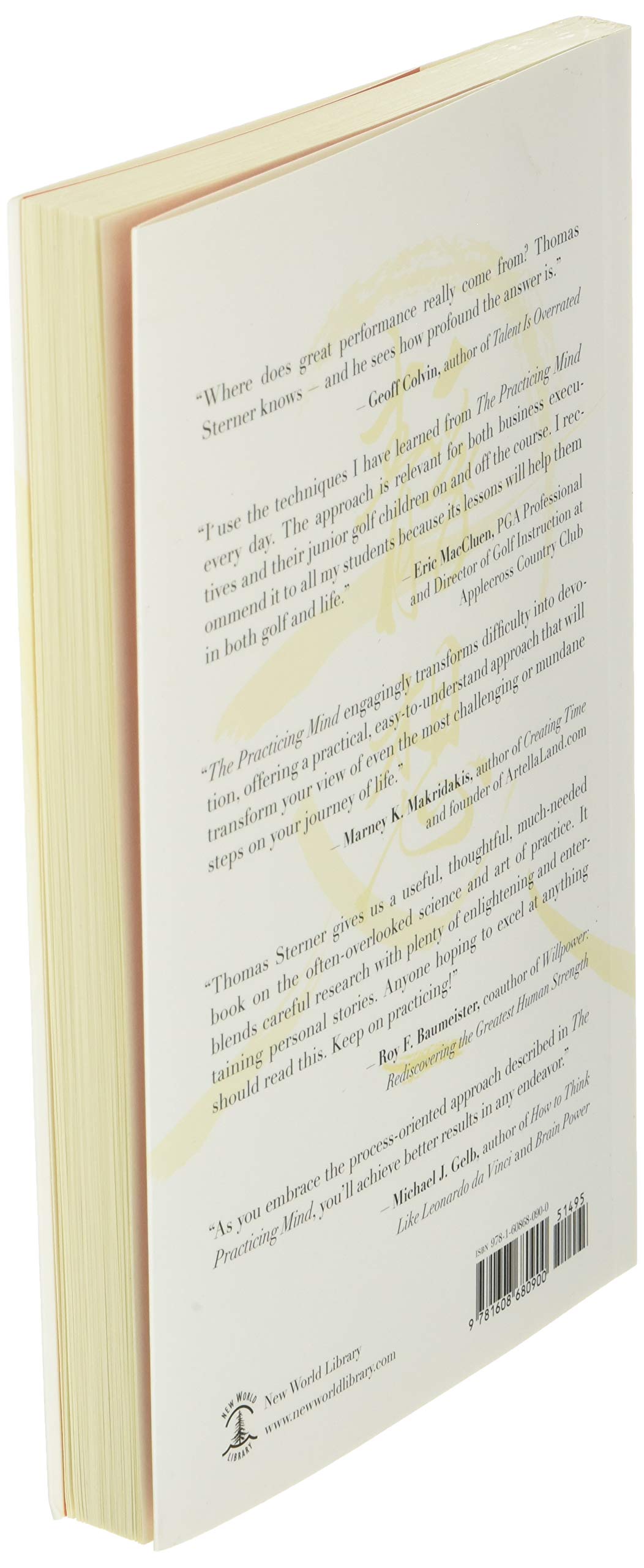 The Practicing Mind: Developing Focus and Discipline in Your Life Master Any Skill or Challenge by Learning to Love the Process