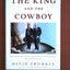 The King and the Cowboy: Theodore Roosevelt and Edward the Seventh, Secret Partners