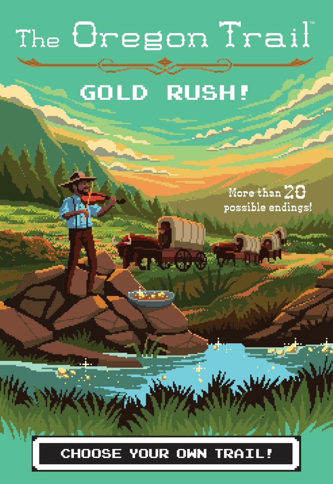 The Oregon Trail: Gold Rush! (The Oregon Trail, 7)