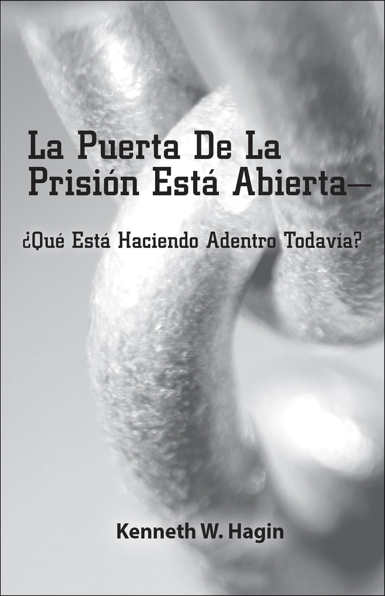La Puerta de La Prision Esta Abierta, ?Que Esta Haciendo Adentro Todavia? (the Prison Door Is Open-What Are You Still Doing Inside?) (Spanish Edition)