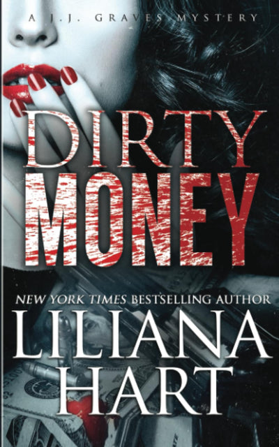 Dirty Money (A J.J. Graves Mystery)