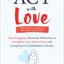 ACT with Love: Stop Struggling, Reconcile Differences, and Strengthen Your Relationship with Acceptance and Commitment Therapy