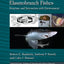 Physiology of Elasmobranch Fishes: Structure and Interaction with Environment (Volume 34A) (Fish Physiology, Volume 34A)