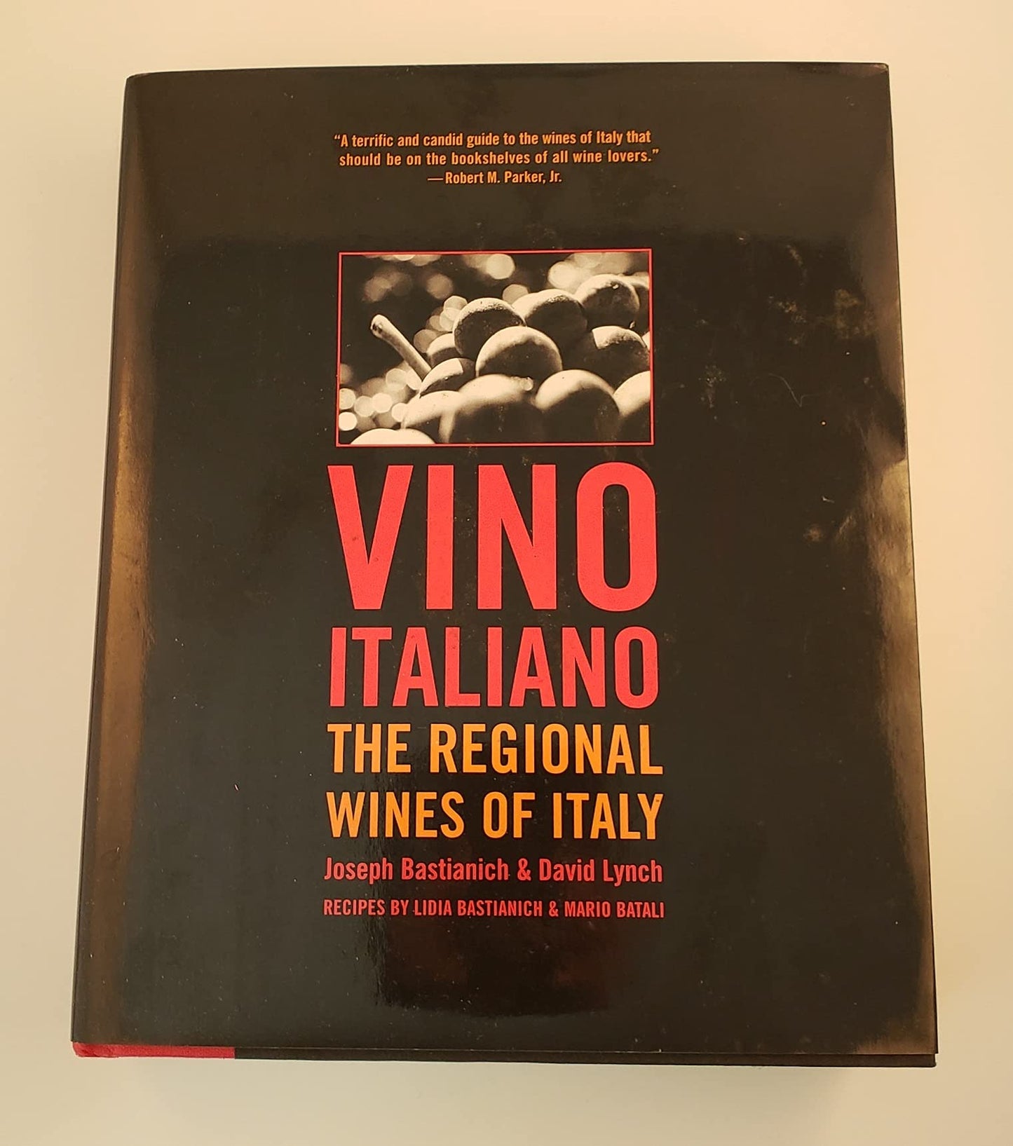 Vino Italiano: The Regional Wines of Italy by Bastianich, Jo