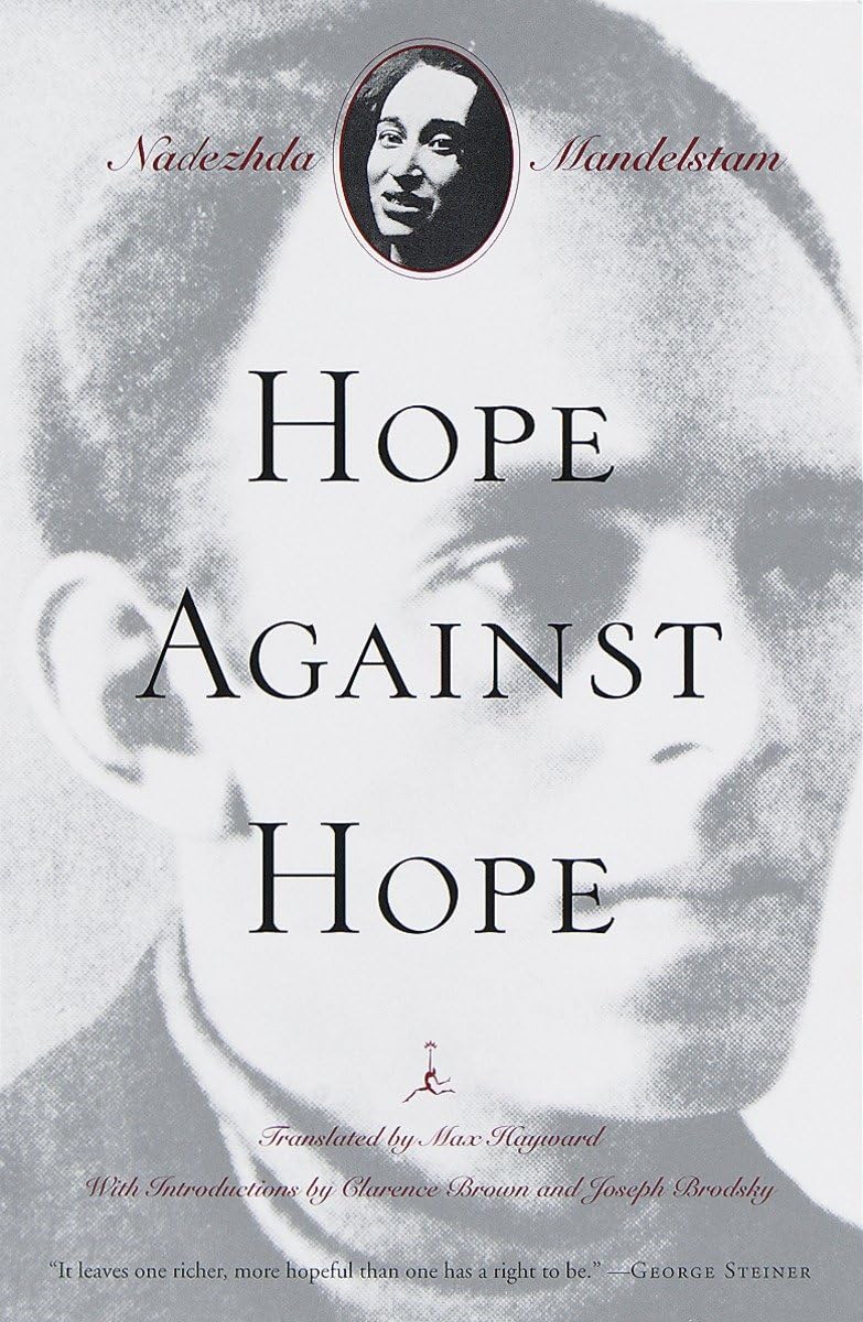 Hope Against Hope: A Memoir by Nadezhda Mandelstam