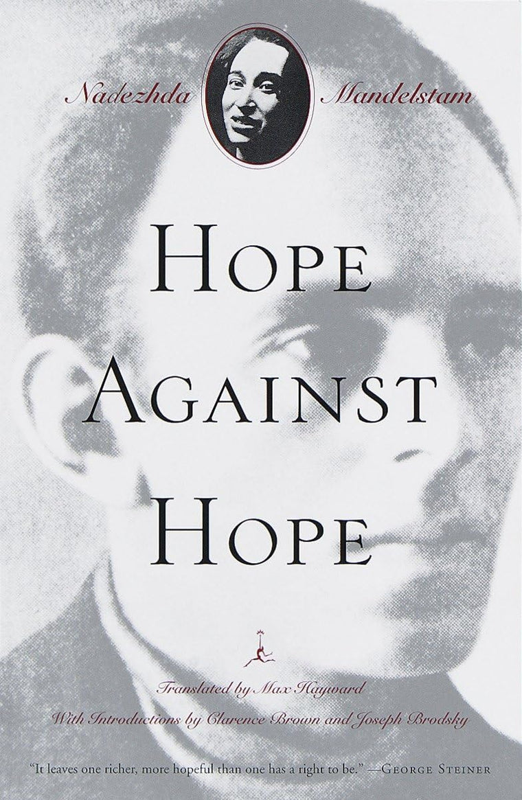 Hope Against Hope: A Memoir by Nadezhda Mandelstam