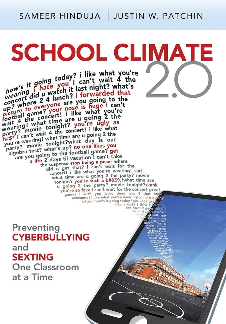 School Climate 2.0: Preventing Cyberbullying and Sexting One Classroom at a Time