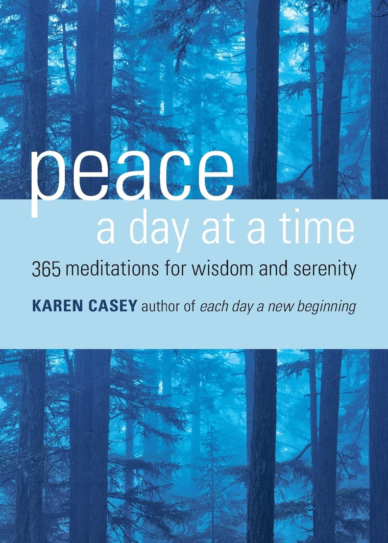 Peace a Day at a Time: 365 Meditations for Wisdom and Serenity (Al-anon Book, Buddhism)