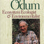 Eugene Odum: Ecosystem Ecologist and Environmentalist by Cra