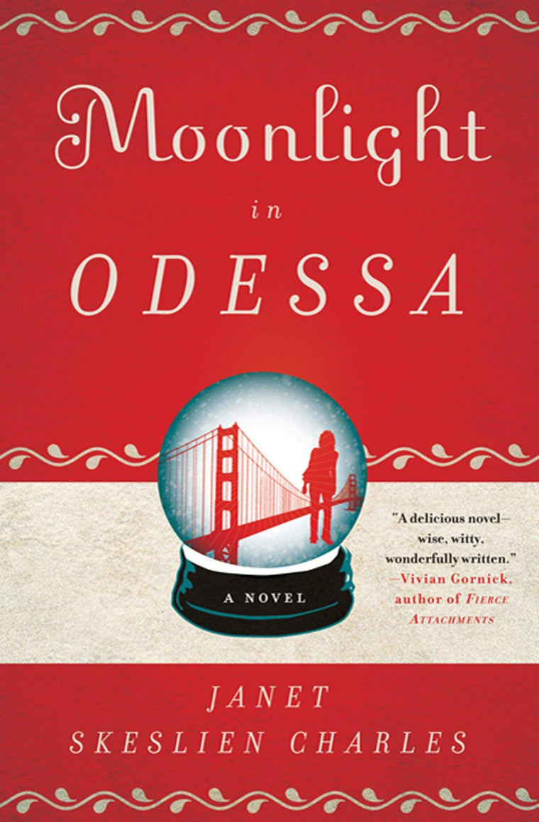 Moonlight in Odessa: A Novel by Skeslien Charles, Janet