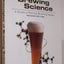 Principles of Brewing Science: A Study of Serious Brewing Issues