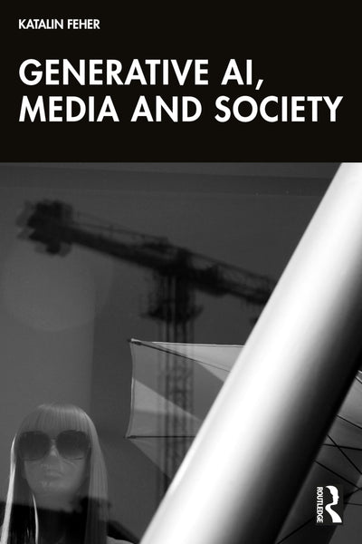 Generative AI, Media, and Society