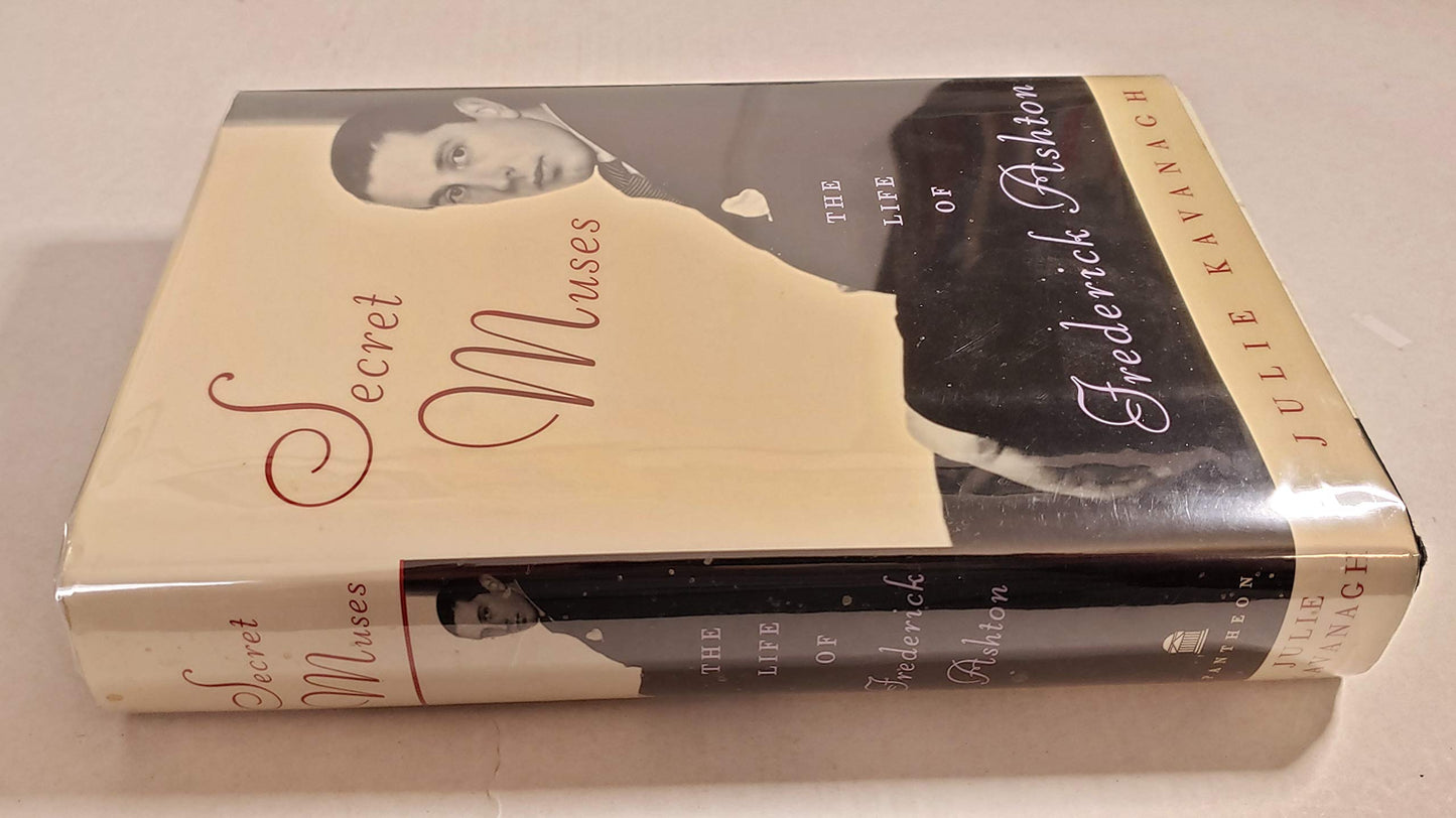 Secret Muses: The Life of Frederick Ashton