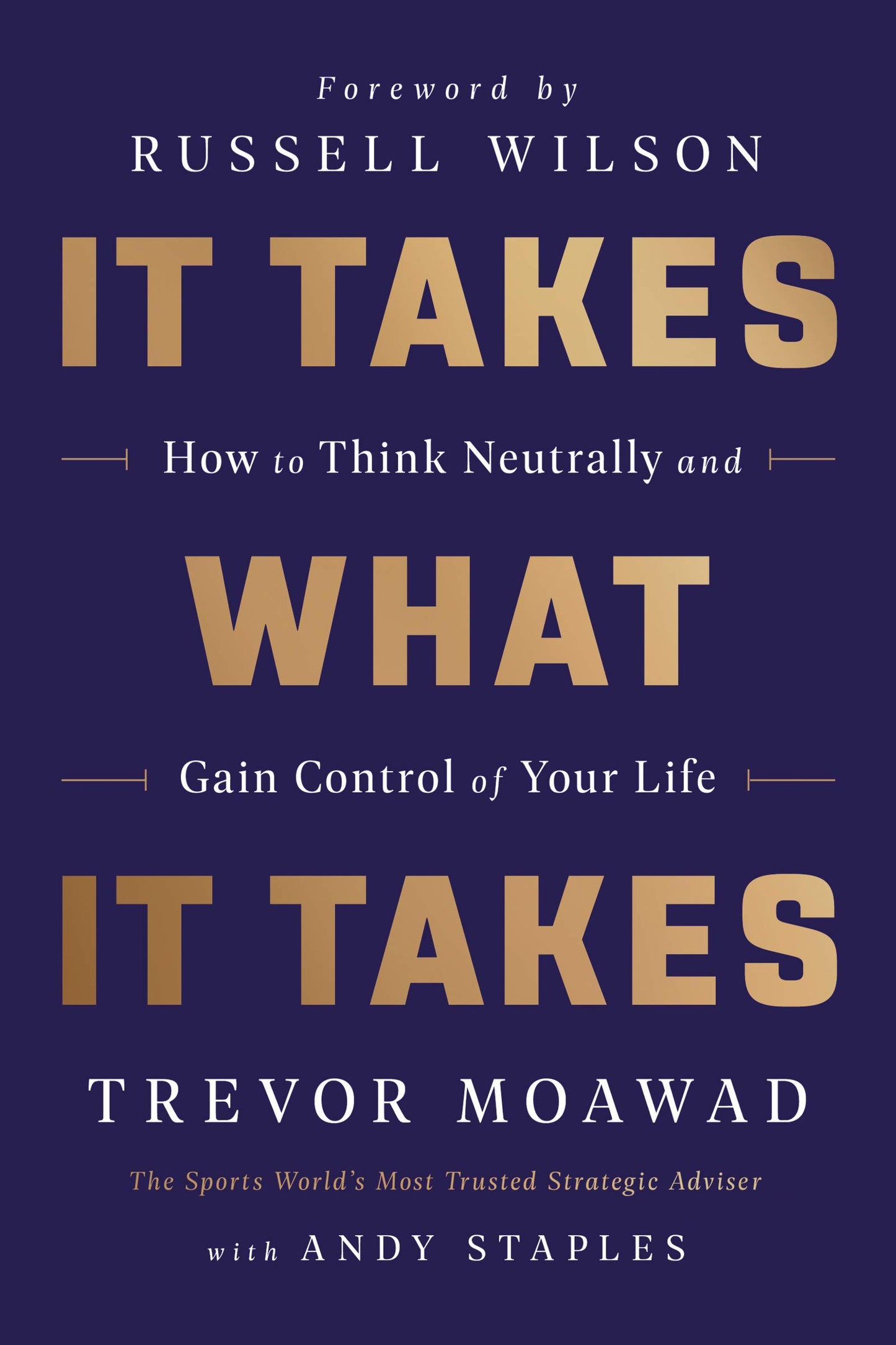 It Takes What It Takes: How to Think Neutrally and Gain Cont