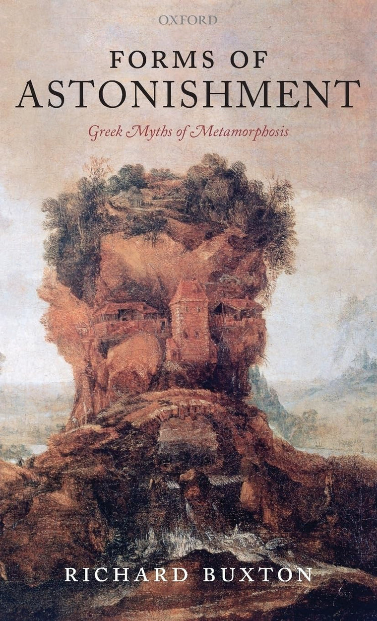 Forms of Astonishment: Greek Myths of Metamorphosis