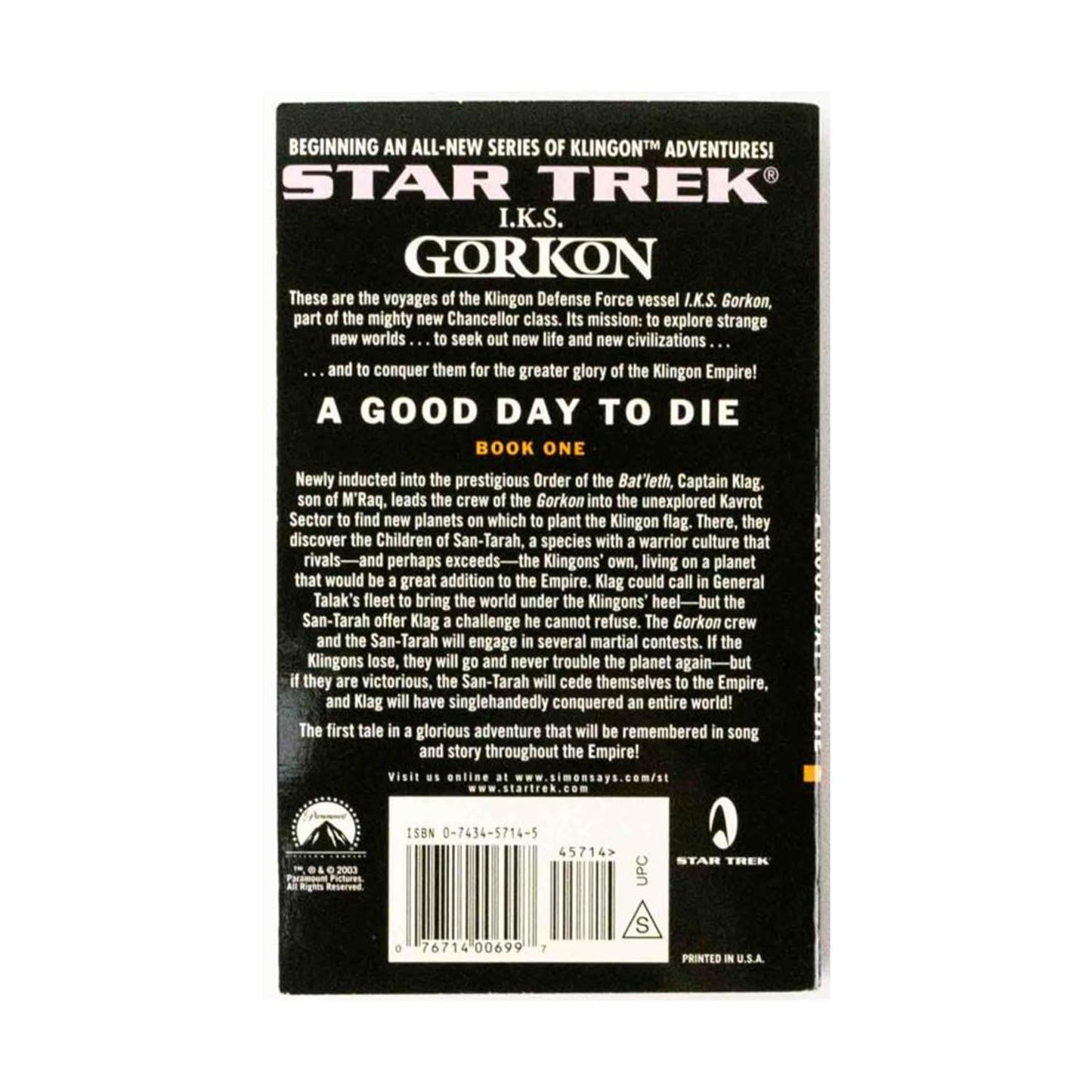 Star Trek: The Next Generation: I.K.S. Gorkon: A Good Day to Die: A Good Day to Die, Book One (Star Trek: Klingon Empire, 1)