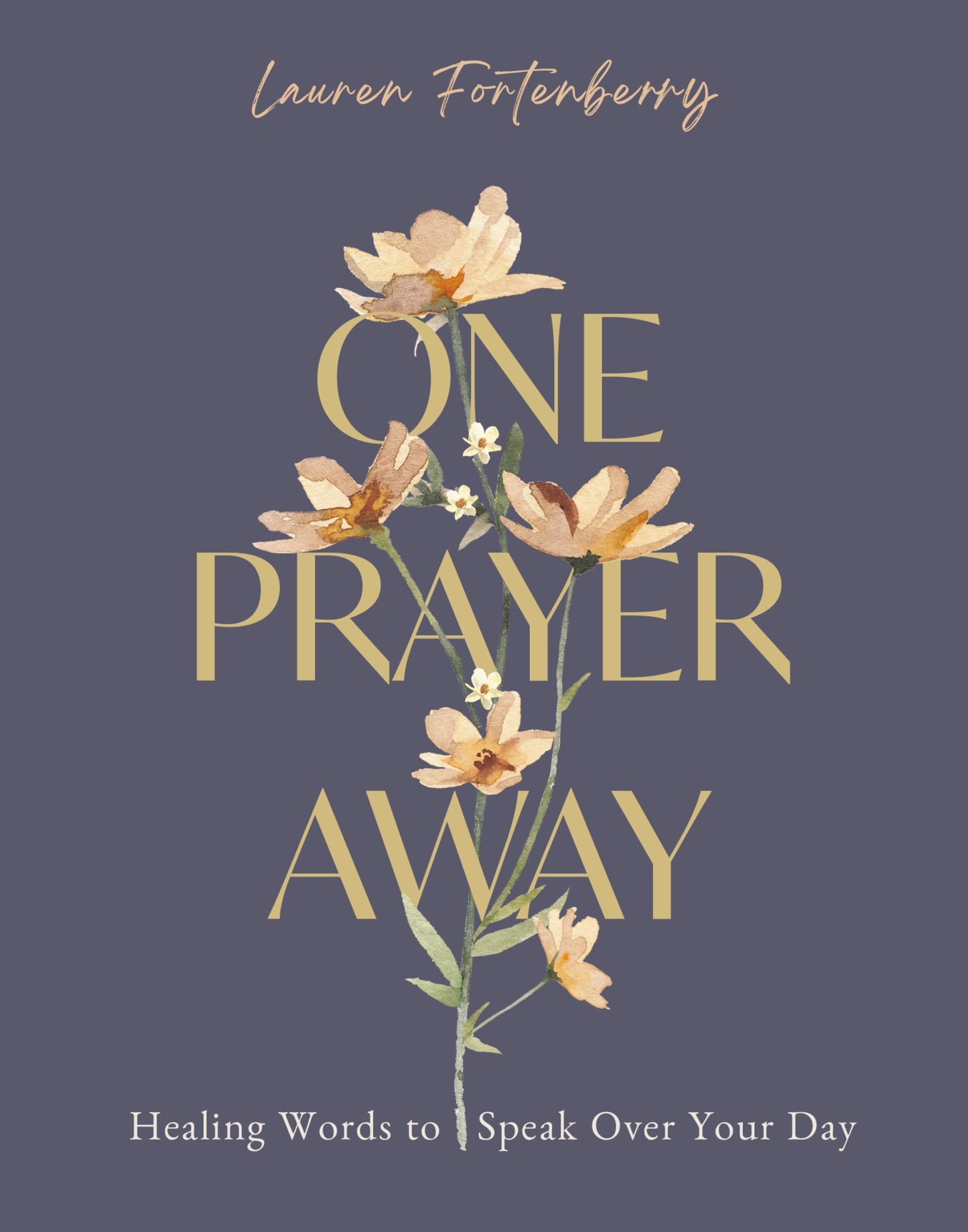 One Prayer Away: Healing Words to Speak Over Your Day - 90 Daily Devotions for Christian Women – The Perfect Mother’s Day Gift for Christian Moms