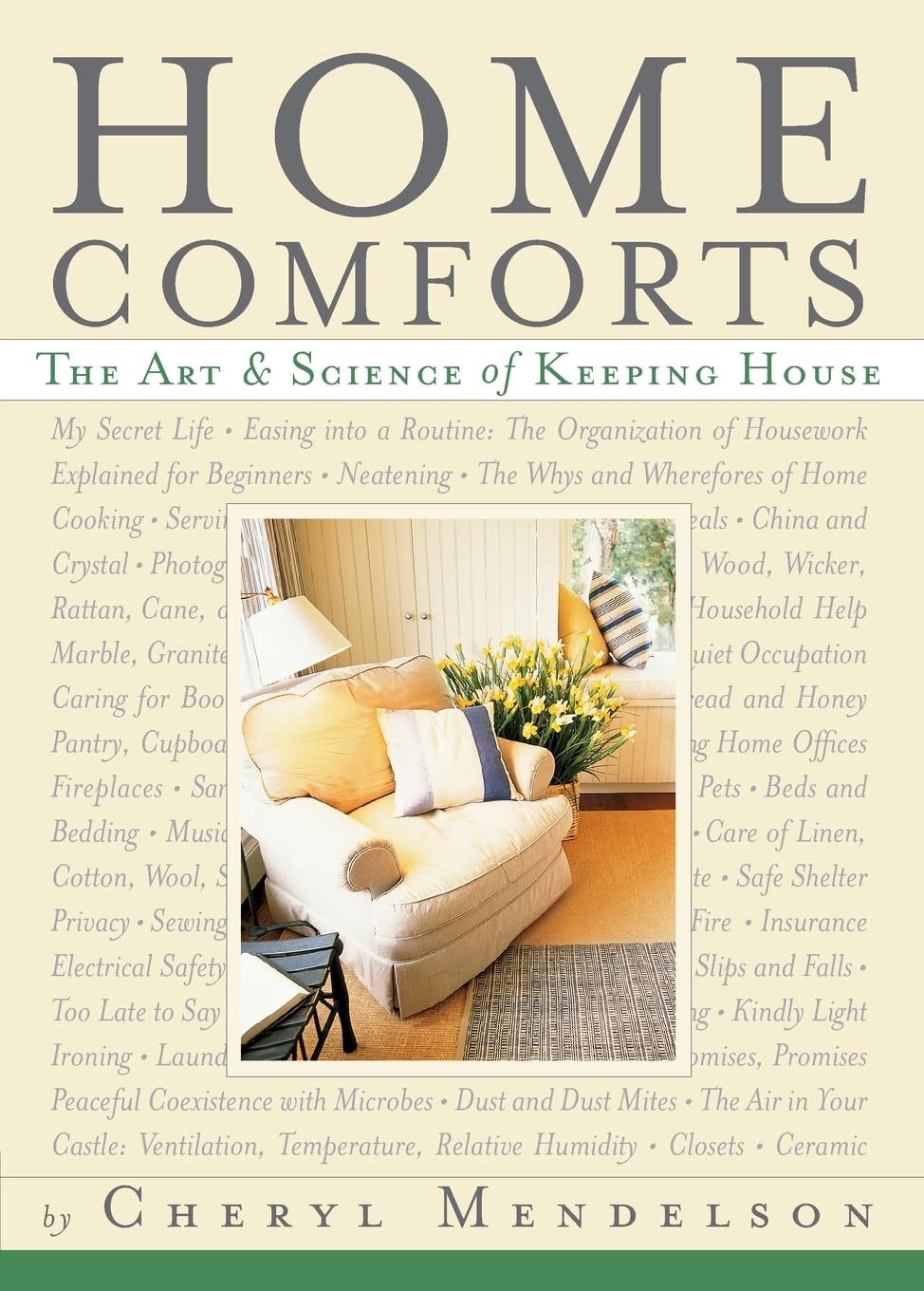 Home Comforts: The Art and Science of Keeping House by Miakarts Books