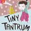 Tiny Tantrum (Lets Read Together)
