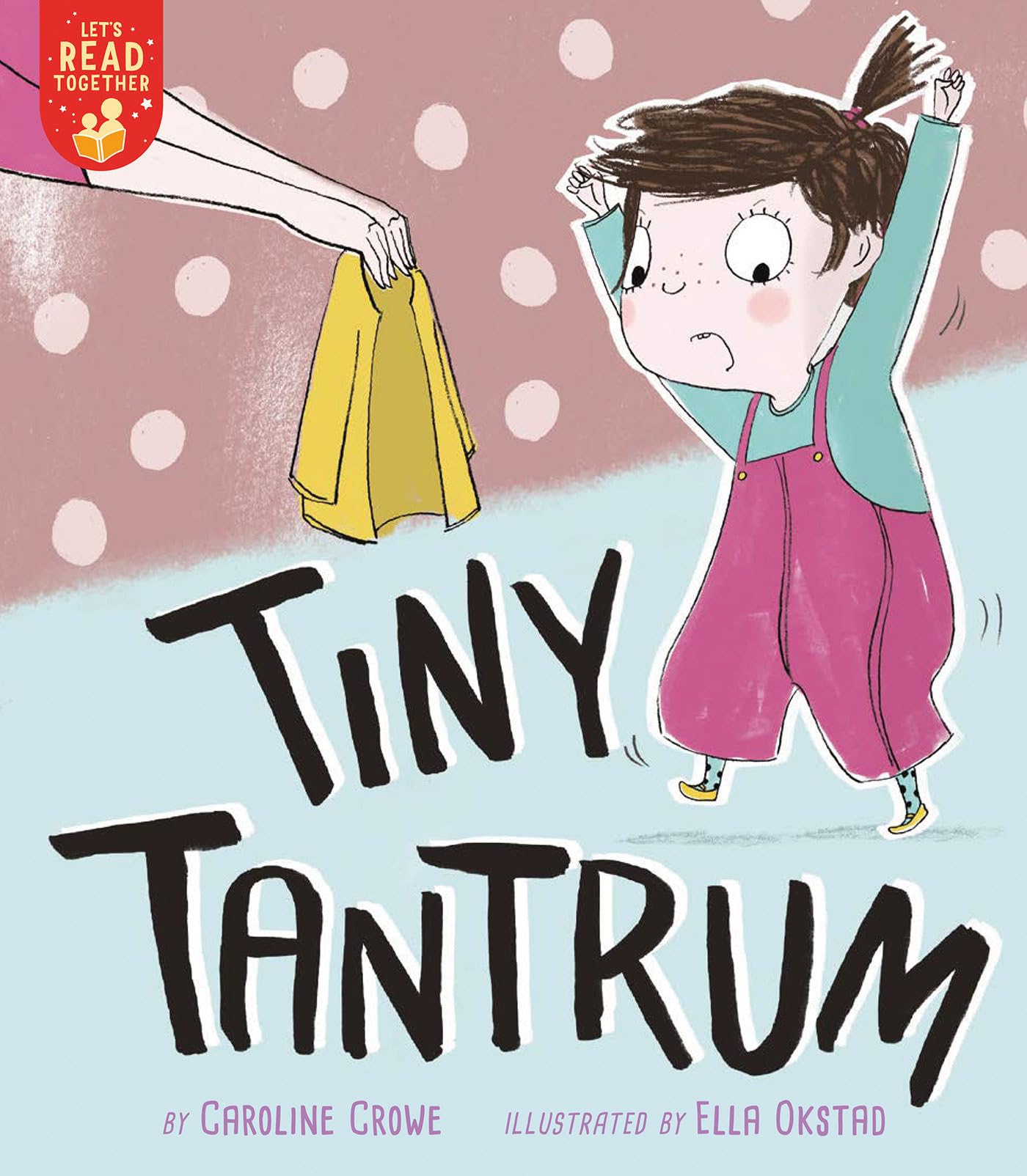 Tiny Tantrum (Lets Read Together)