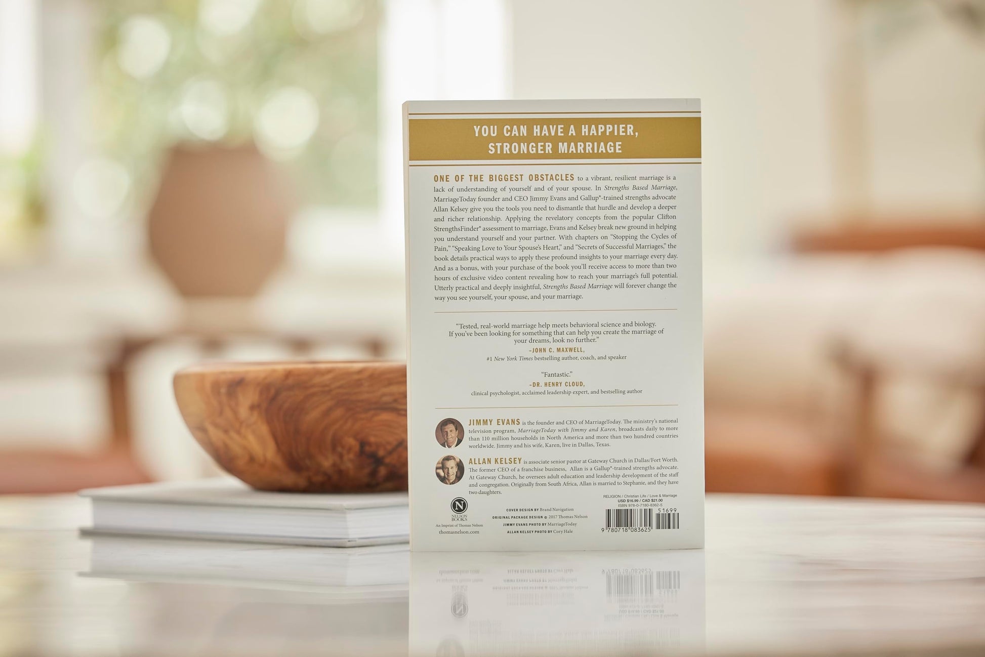 Strengths Based Marriage: Build a Stronger Relationship by Understanding Each Other's Gifts