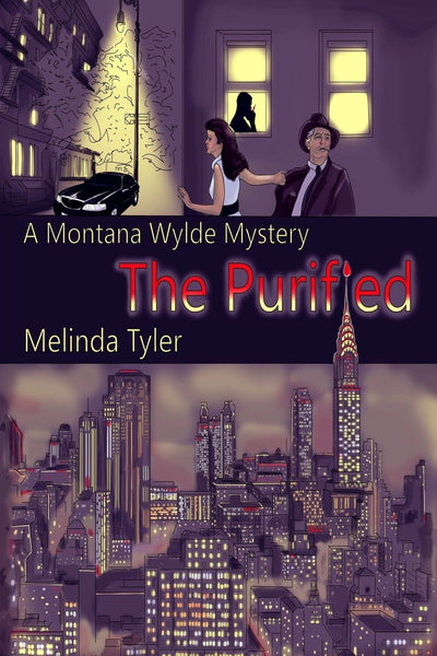 The Purified (A Montana Wylde Mystery)