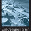 A Desert Named Peace: The Violence of France's Empire in the Algerian Sahara, 1844-1902 (History and Society of the Modern Middle East)