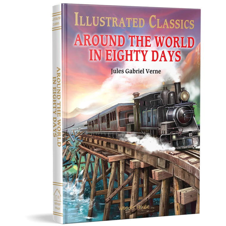 Illustrated Classics - Around The World In Eighty Days: Abridged Novels With Review Questions
