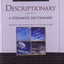 Descriptionary: A Thematic Dictionary, Fourth Edition (Writers Library)