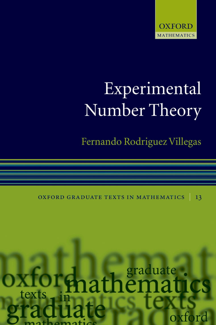 Experimental Number Theory (Oxford Graduate Texts in Mathematics)