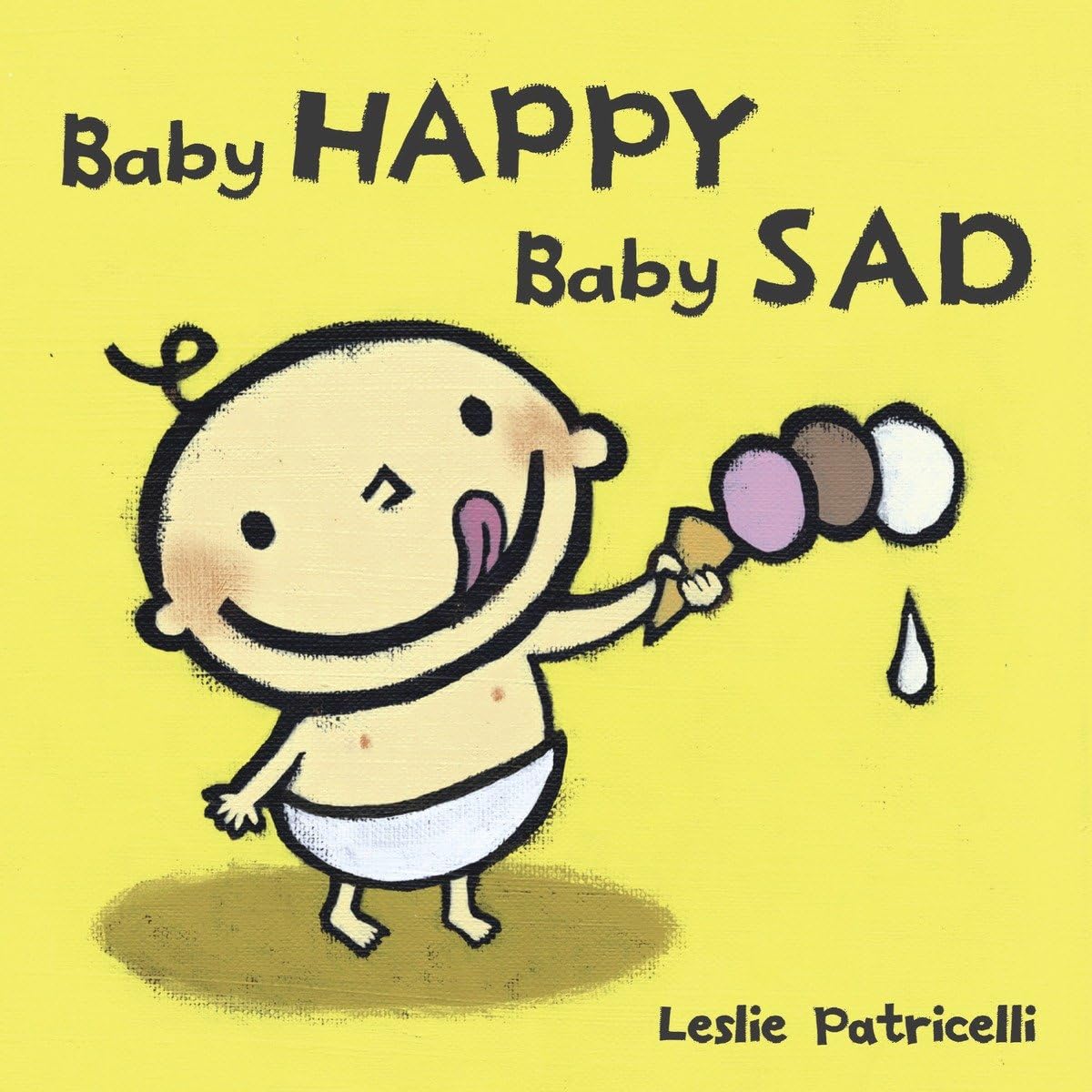 Baby Happy Baby Sad (Leslie Patricelli board books) by Miakarts Books