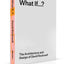 What If...?: The Architecture and Design of David Rockwell