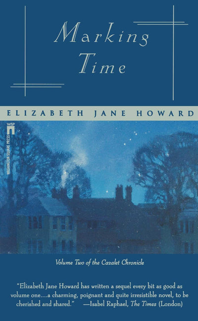 Marking Time (The Cazalet Chronicle Series)