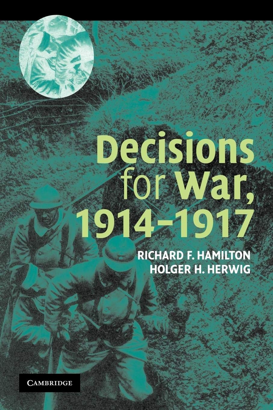 Decisions for War, 1914-1917