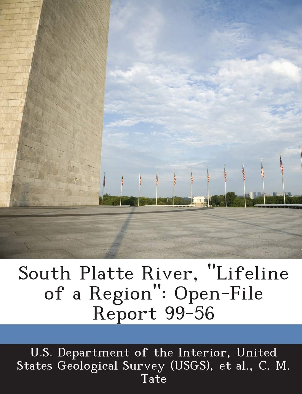 South Platte River, Lifeline of a Region: Open-File Report 99-56