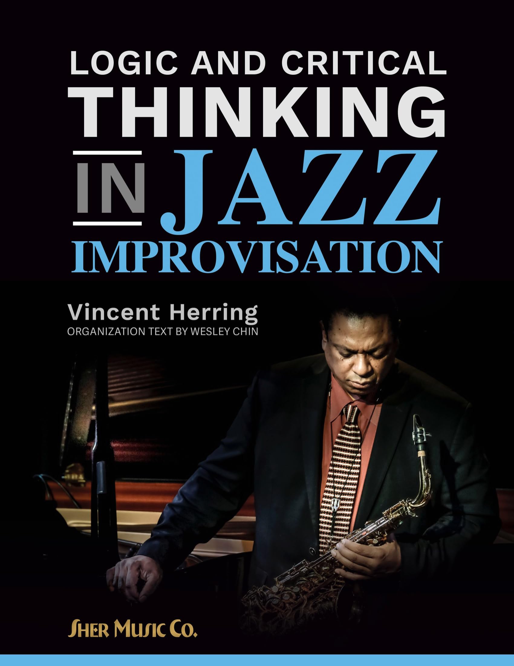 Logic and Critical Thinking in Jazz Improvisation