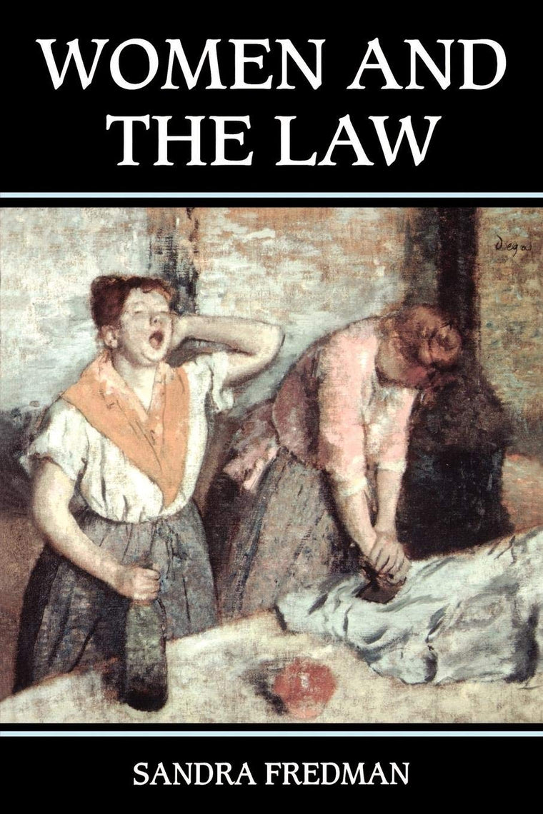 Women and the Law (Oxford Labour Law)