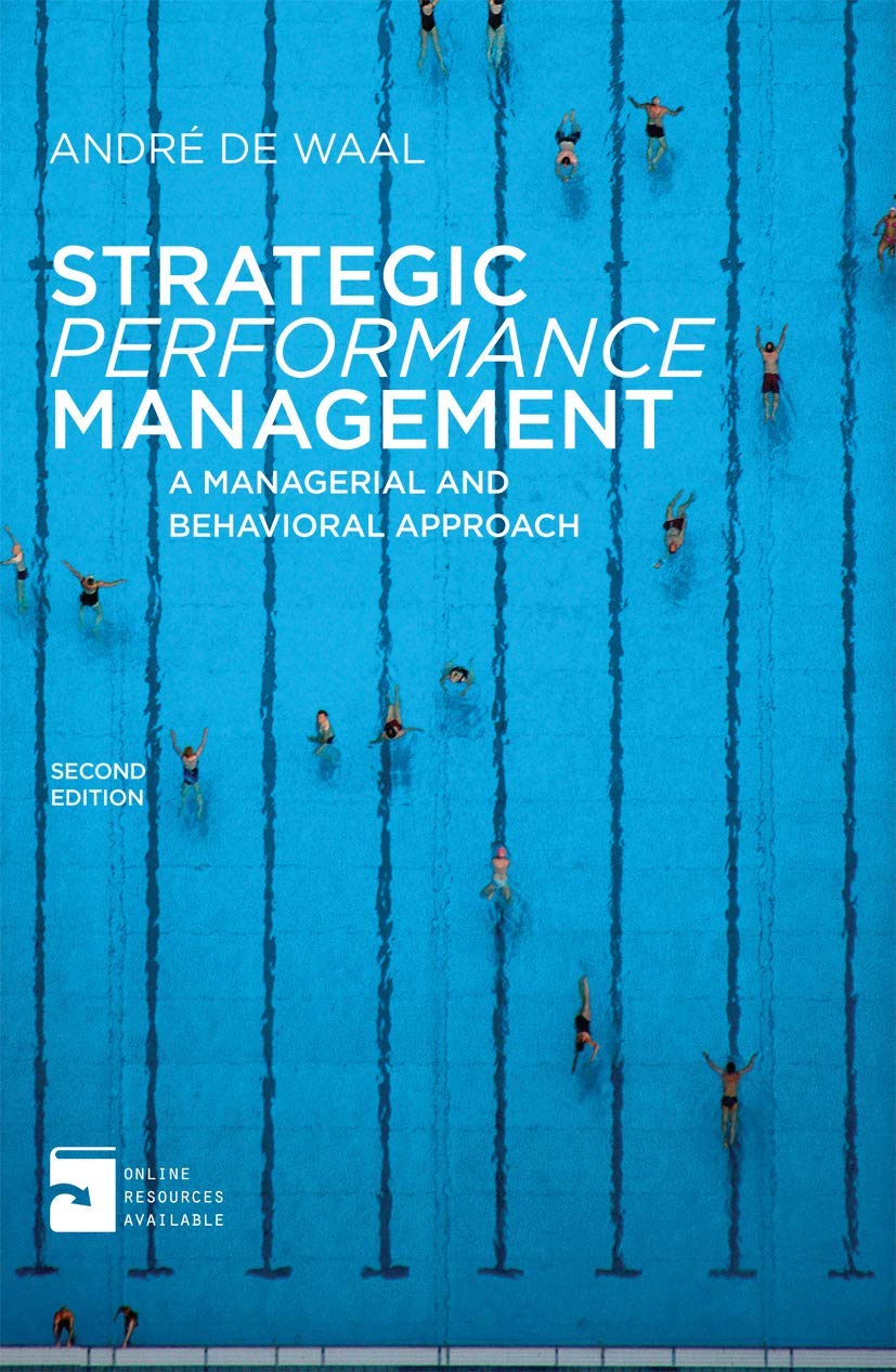 Strategic Performance Management: A Managerial and Behavioral Approach