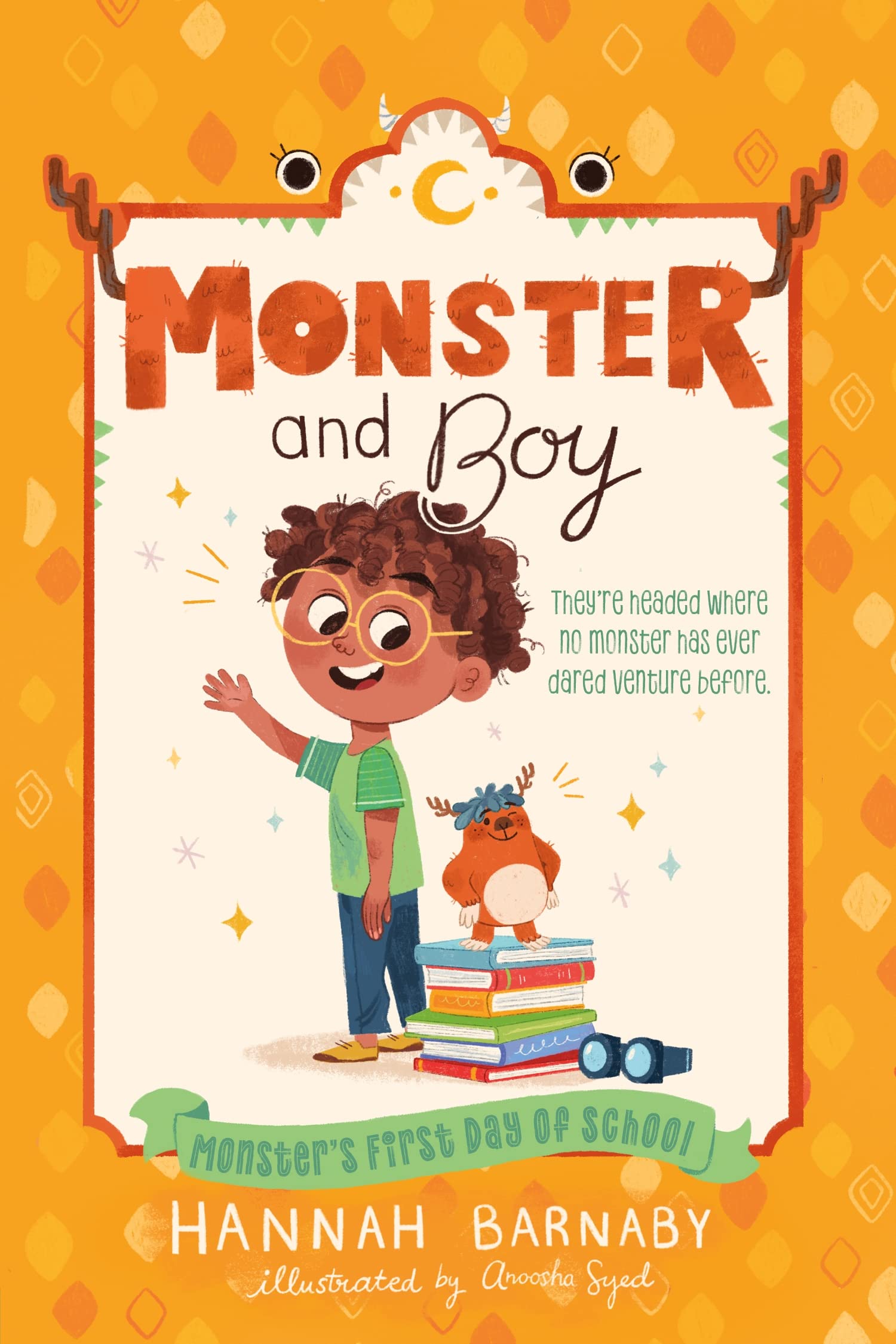 Monster and Boy: Monster's First Day of School (Monster and Boy, 2)